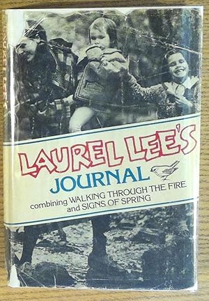 Laurel Lee's Journal: Combining Walking Through the Fire and Signs of Spring