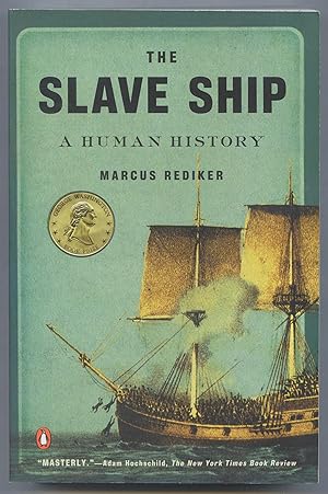 Bild des Verkufers fr The Slave Ship: A Human History zum Verkauf von Between the Covers-Rare Books, Inc. ABAA