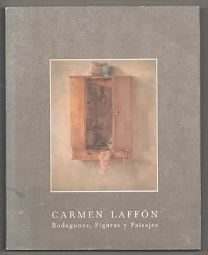Seller image for Carmen Laffon: Bodegones, Figuras y Paisajes for sale by Jeff Hirsch Books, ABAA