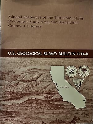 Imagen del vendedor de Mineral Resources of the Turtle Mountains Wilderness Study Area, San Bernardino County, California a la venta por Crossroads Books
