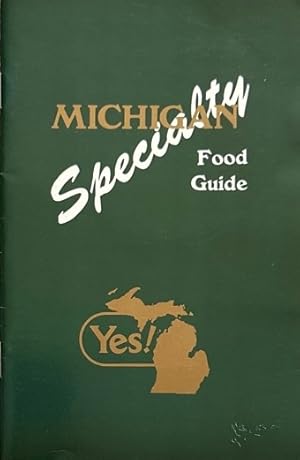 Seller image for Michigan Specialty Food Guide for sale by Mowrey Books and Ephemera