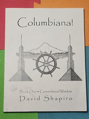 Columbiana! Book One: Conventional Wisdom