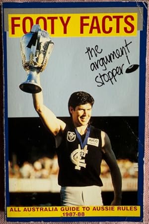 Seller image for Footy facts 87/88 : all-Australia guide to Aussie Rules 1987-88. for sale by Lost and Found Books