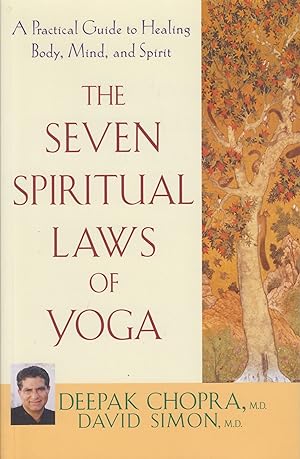 Imagen del vendedor de The Seven Spiritual Laws of Yoga: A Practical Guide to Healing Body, Mind, and Spirit a la venta por Adventures Underground
