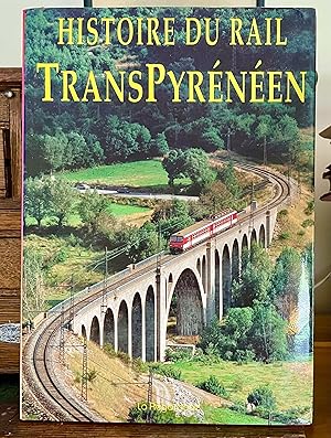 Imagen del vendedor de Histoire du Rail Transpyreneen a la venta por Raaro Books