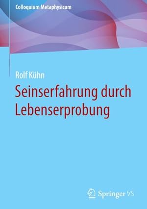 Immagine del venditore per Seinserfahrung durch Lebenserprobung venduto da Rheinberg-Buch Andreas Meier eK