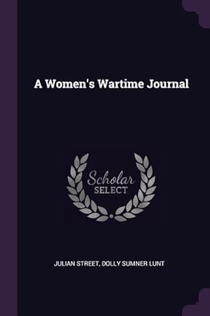 Imagen del vendedor de A Women\ s Wartime Journal a la venta por moluna