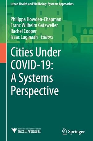 Imagen del vendedor de Cities Under COVID-19: A Systems Perspective a la venta por AHA-BUCH GmbH