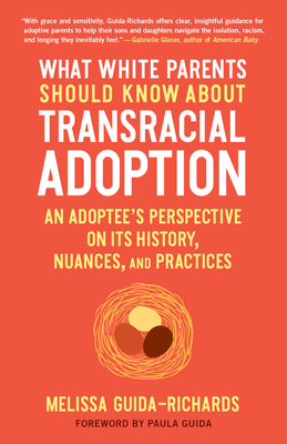 Bild des Verkufers fr What White Parents Should Know about Transracial Adoption: An Adoptee's Perspective on Its History, Nuances, and Practices (Paperback or Softback) zum Verkauf von BargainBookStores