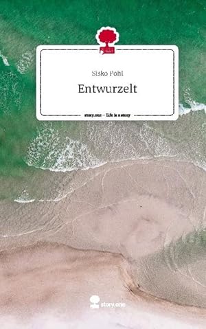 Seller image for Entwurzelt. Life is a Story - story.one for sale by BuchWeltWeit Ludwig Meier e.K.