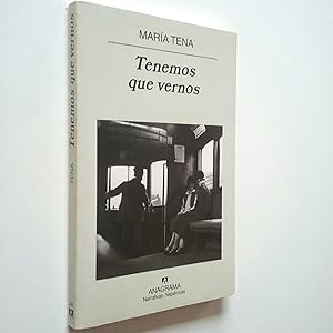 Seller image for Tenemos que vernos (Primera edicin) for sale by MAUTALOS LIBRERA