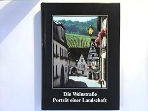 Die Weinstraße - Porträt einer Landschaft