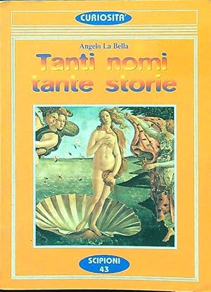 Bild des Verkufers fr Tanti nomi tante storie zum Verkauf von Librodifaccia