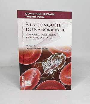 Seller image for A la conqute du nanomonde : Nanotechnologies et microsystmes for sale by crealivres