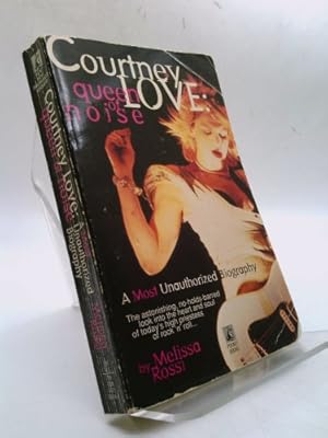 Seller image for Courtney Love: The Queen of Noise for sale by ThriftBooksVintage