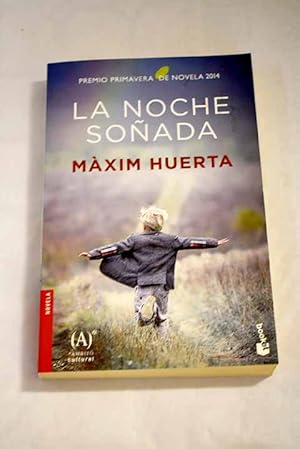 Imagen del vendedor de La noche soada a la venta por Alcan Libros