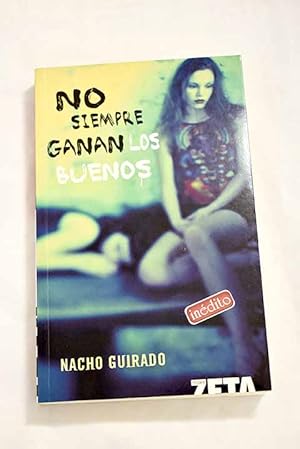 Image du vendeur pour No siempre ganan los buenos mis en vente par Alcan Libros