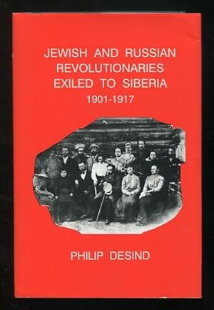 Image du vendeur pour Jewish and Russian Revolutionaries Exiled to Siberia 1901-1917 [*SIGNED*] mis en vente par ReadInk, ABAA/IOBA