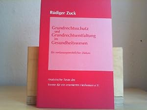 Bild des Verkufers fr Grundrechtsschutz und Grundrechtsentfaltung im Gesundheitswesen : e. verfassungsrechtl. Diskurs. Analytische Texte des Vereins fr ein Erweitertes Heilwesen e.V. zum Verkauf von Antiquariat im Schloss