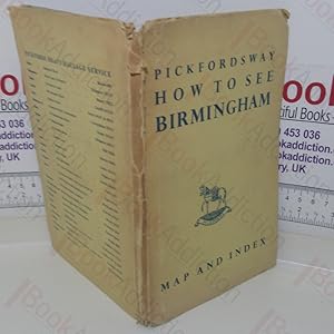 Pickfordsway How to See Birmingham