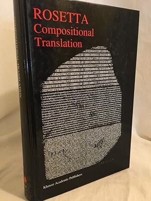 Compositional Translation. (= The Kluwer International Series in Engineering and Computer Science...