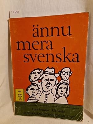 ännu mera svenska: Texter med synonymordlistor och övningar för undervisningen i svenska som främ...