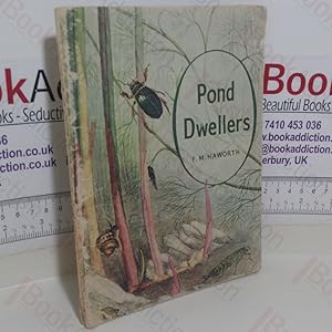 Imagen del vendedor de Pond Dwellers (Natural History series) a la venta por BookAddiction (ibooknet member)