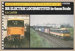 MODEL RAILWAY CONSTRUCTOR PLANBOOK 3: BR ELECTRIC LOCOMOTIVES in 4mm Scale
