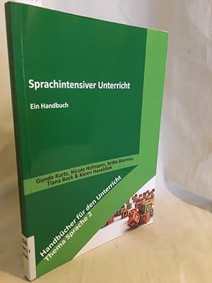 Seller image for Sprachintensiver Unterricht: Ein Handbuch. (= Handbcher fr den Unterricht. Thema Sprache, Band 2). for sale by Versandantiquariat Waffel-Schrder