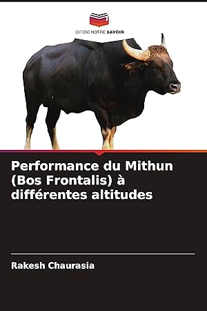 Bild des Verkufers fr Performance du Mithun (Bos Frontalis)  diffrentes altitudes zum Verkauf von moluna