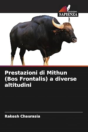 Bild des Verkufers fr Prestazioni di Mithun (Bos Frontalis) a diverse altitudini zum Verkauf von moluna