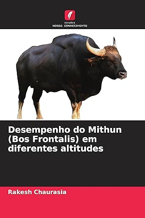 Bild des Verkufers fr Desempenho do Mithun (Bos Frontalis) em diferentes altitudes zum Verkauf von moluna
