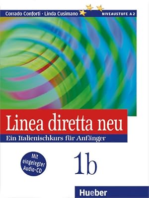 Immagine del venditore per Linea diretta neu, Bd. 1B, Lehr- und Arbeitsbuch, m. Audio-CD: Ein Italienischkurs fr Anfnger / Lehr- und Arbeitsbuch mit Audio-CD venduto da Studibuch