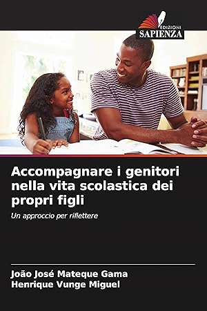 Bild des Verkufers fr Accompagnare i genitori nella vita scolastica dei propri figli zum Verkauf von moluna