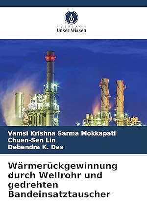 Seller image for Waermerckgewinnung durch Wellrohr und gedrehten Bandeinsatztauscher for sale by moluna