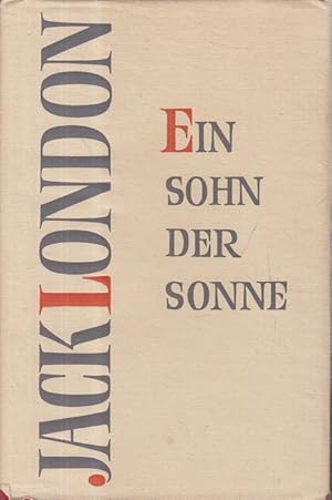 Ein Sohn der Sonne. Erzählungen