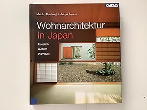 Seller image for Wohnarchitektur in Japan. klassische - modern - individuell. Fotos von Michael Freeman. for sale by Michael Steinbach Rare Books