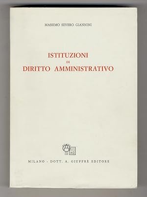 Bild des Verkufers fr Istituzioni di diritto amministrativo. zum Verkauf von Libreria Oreste Gozzini snc