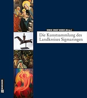 Seller image for Die Kunstsammlung des Landkreises Sigmaringen. for sale by ACADEMIA Antiquariat an der Universitt