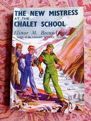 Seller image for New Mistress At the Chalet School for sale by Johnston's Arran Bookroom