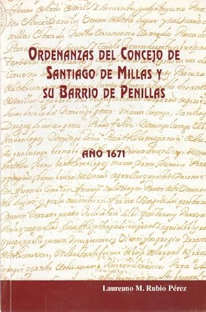 Seller image for Ordenanzas del consejo de Santiago de Millas y su barrio de Penillas for sale by Librera Cajn Desastre