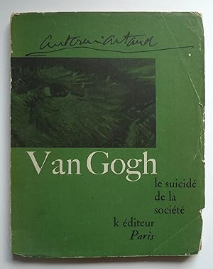 Van Gogh, le suicidé de la société.