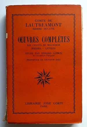 Oeuvres Complètes. Les Chants de Maldoror - Poésies - Lettres. Étude par Edmond Jaloux.