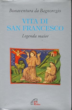 Vita di San Francesco. Legenda major