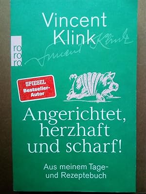 Seller image for Angerichtet, herzhaft und scharf! - Aus meinem Tage- und Rezeptebuch for sale by Versandantiquariat Jena