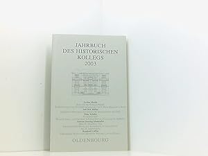 Bild des Verkufers fr Jahrbuch des Historischen Kollegs: 2003 zum Verkauf von Book Broker