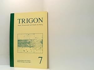 Seller image for Auf den Spuren der Freiheit: Einheit Europas, was ist das? (TRIGON: Kunst, Wissenschaft und Glaube im Dialog) Hrsg. von der Guardini Stiftung, Berlin. [Hrsg.: Hermann Josef Schuster. bers.: Joseph Retz] for sale by Book Broker