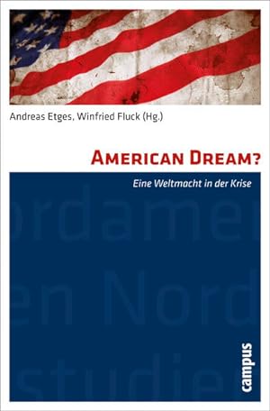 Seller image for American Dream? Eine Weltmacht in der Krise for sale by Berliner Bchertisch eG