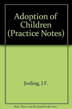 Bild des Verkufers fr Adoption of Children (Practice Notes) zum Verkauf von WeBuyBooks