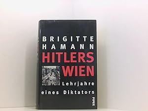 Bild des Verkäufers für Hitlers Wien: Lehrjahre eines Diktators Lehrjahre eines Diktators zum Verkauf von Book Broker